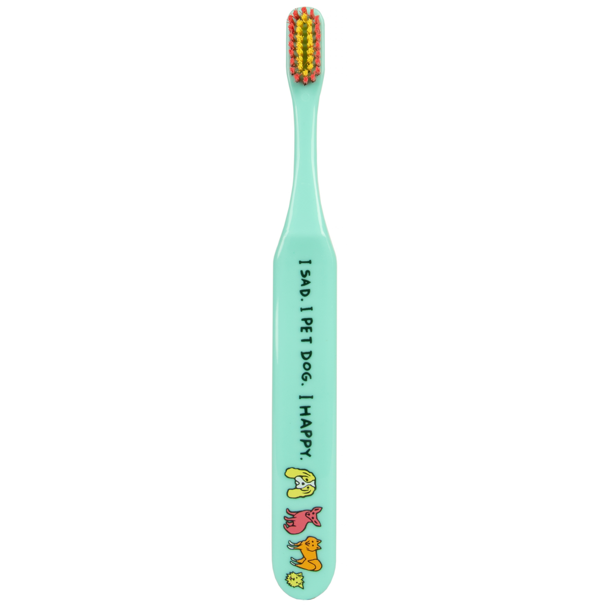 I Sad. I Pet Dog. – Quirky Toothbrush