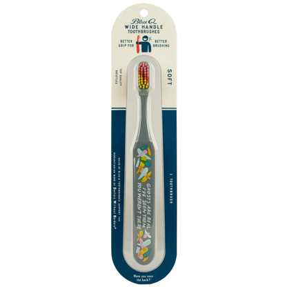 Ghosts Are Real – Quirky Toothbrush