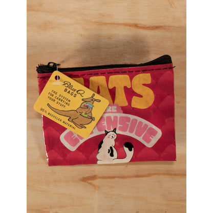 Cats Are Expensive Coin Purse
