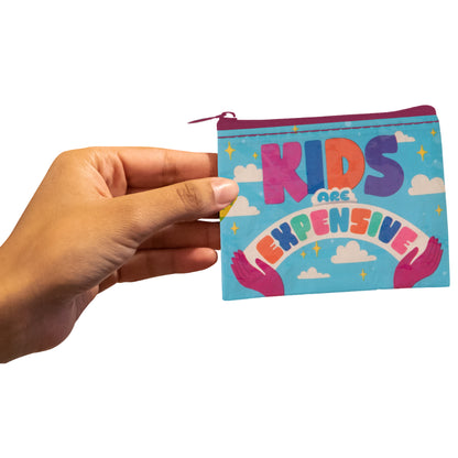 Kids Are Expensive Coin Purse