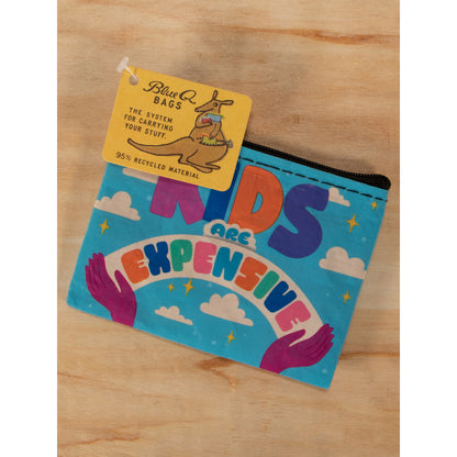 Kids Are Expensive Coin Purse